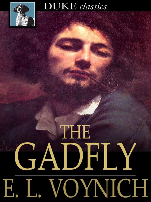 Title details for The Gadfly by E. L. Voynich - Wait list